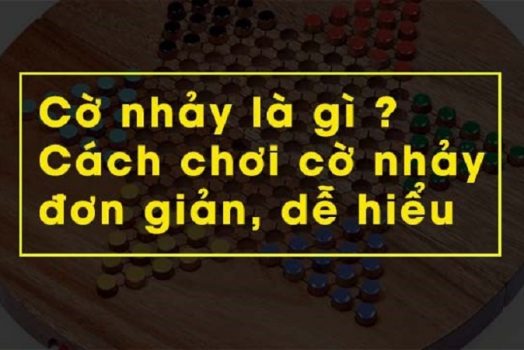 Hướng Dẫn Cách Chơi Cờ Nhảy Đơn Giản Và Hiệu Quả Nhất